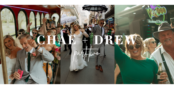 Chae + Drew's New Orleans Wedding Pt 2: The Second Line